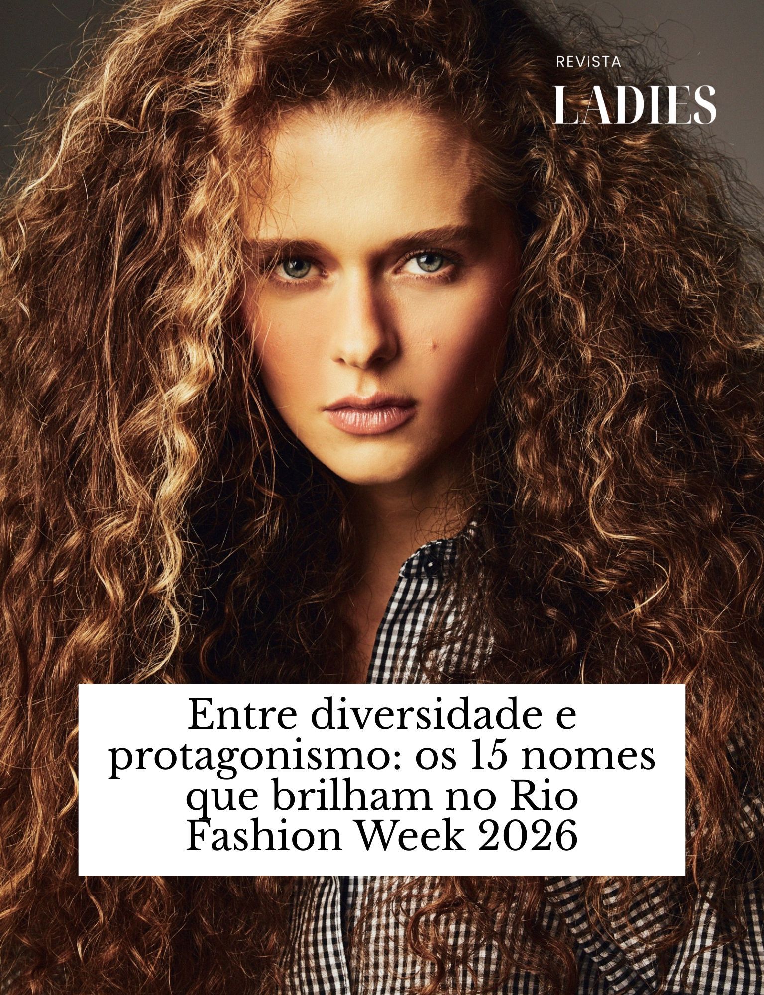 Muito além da passarela: as histórias que estão redefinindo o novo rosto da moda brasileira